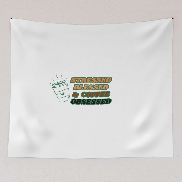 Item preview, Stressed, blessed, coffee obsessed designed and sold by BlissThreads.