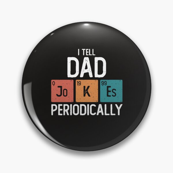 Item preview, I Tell Dad Jokes Periodically – Funny Father’s Day Science Design designed and sold by SchowalterWalla.