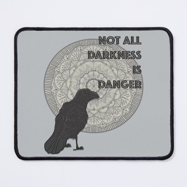 Item preview, Raven Talks – Not All Darkness Is Danger | Mental Health Art designed and sold by FredaLilly85.