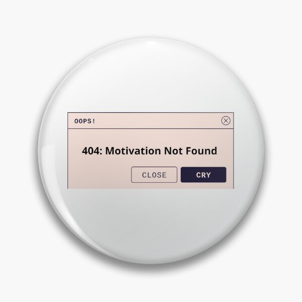 Item preview, 404 Motivation Not Found | Funny Error Message Design for Programmers, Students & Work Humor | Tech Support Gift designed and sold by Amalzaki.