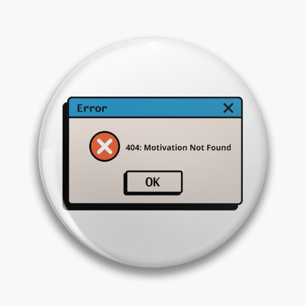 Item preview, 404 Motivation Not Found | Funny Error Message Design for Programmers, Students & Work Humor | Tech Support Gift designed and sold by Amalzaki.