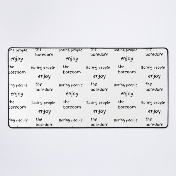 Item preview, Boring people designed and sold by Santy2023.