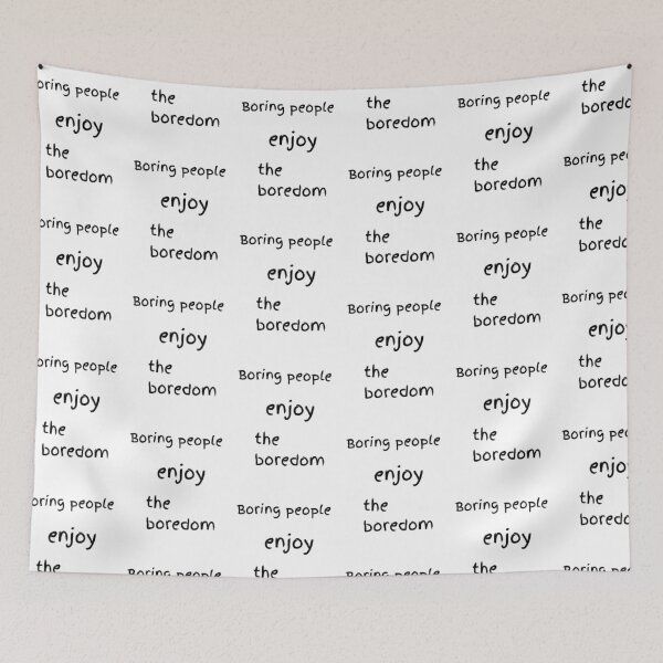 Item preview, Boring people designed and sold by Santy2023.