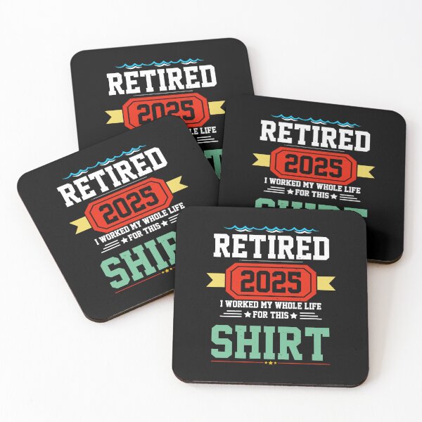 Item preview, Retired 2025 I Worked My Whole Life For This  designed and sold by sparks269.