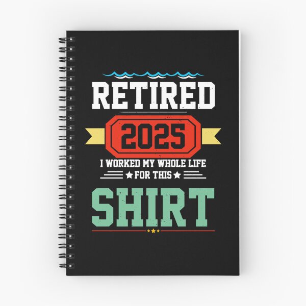 Item preview, Retired 2025 I Worked My Whole Life For This  designed and sold by sparks269.
