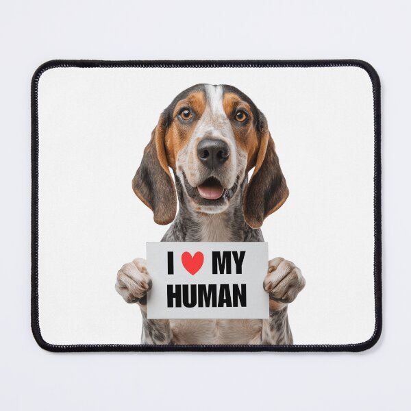 Item preview, Cute American English Coonhound dog with Signboard I love my Human  designed and sold by LazyOwlStore.