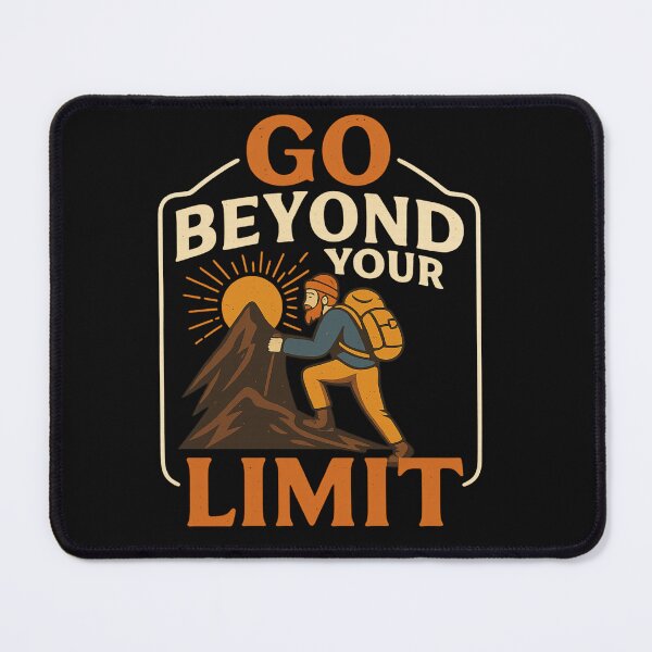 Item preview, Go Beyond Your Limit designed and sold by DesignsToShine.