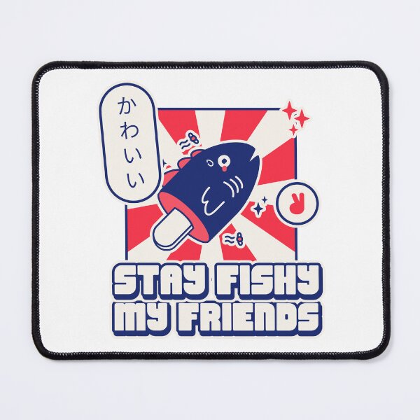 Item preview, Stay Fishy My Friends Tuna T-Shirt designed and sold by FreshFitsForYou.