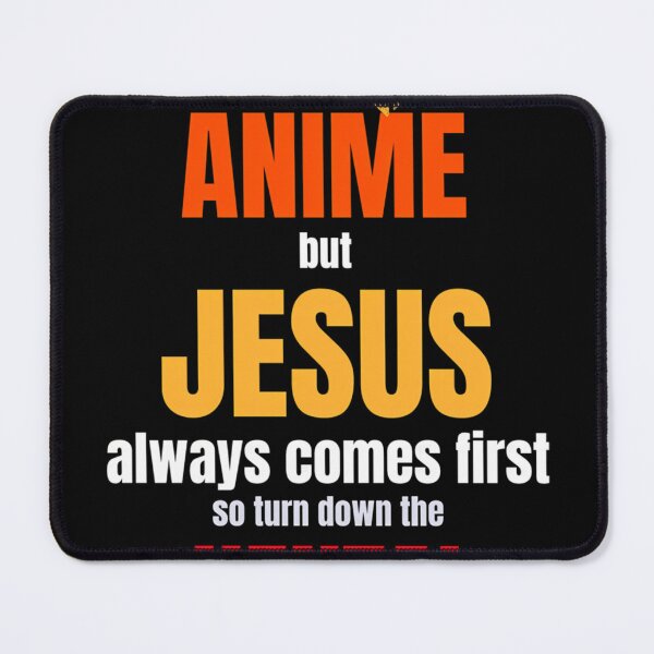Item preview, I Love Anime But Jesus Always Comes First So Turn Down The Hentai Ya Turkey  designed and sold by QYNNTHESROHLF.