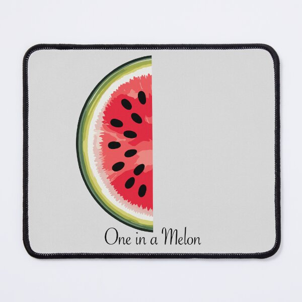 Item preview, One in a Melon. Version 5 designed and sold by ArthousePromos.