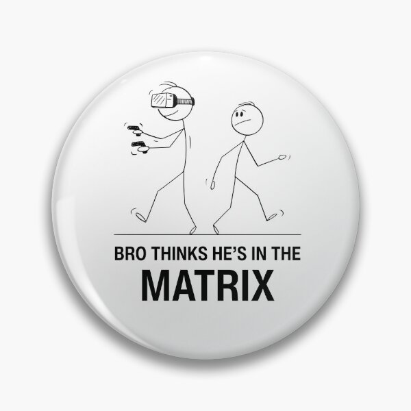 Aperçu de l'œuvre Bro Thinks He’s in the Matrix | Funny VR Gaming Design créée et vendue par GiggleShift.