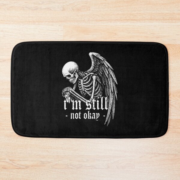 Item preview, I'm Still Not Okay designed and sold by DAFIN.