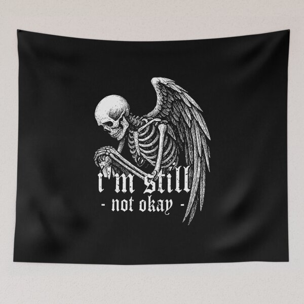 Item preview, I'm Still Not Okay designed and sold by DAFIN.