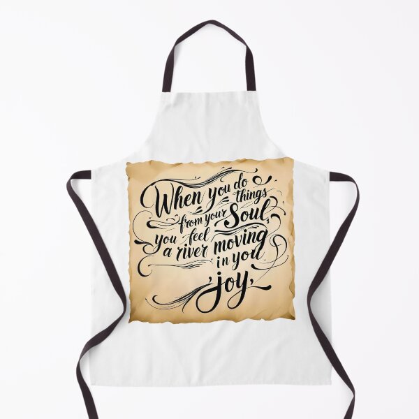 Item preview, When you do things from your soul, you feel a river moving in you, a joy 29 designed and sold by Tom-Johnson.