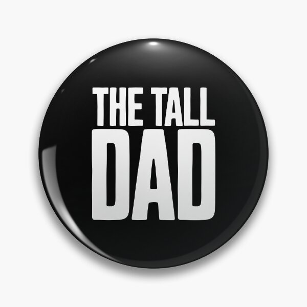 Item preview, The Tall Dad designed and sold by AnAzArt.