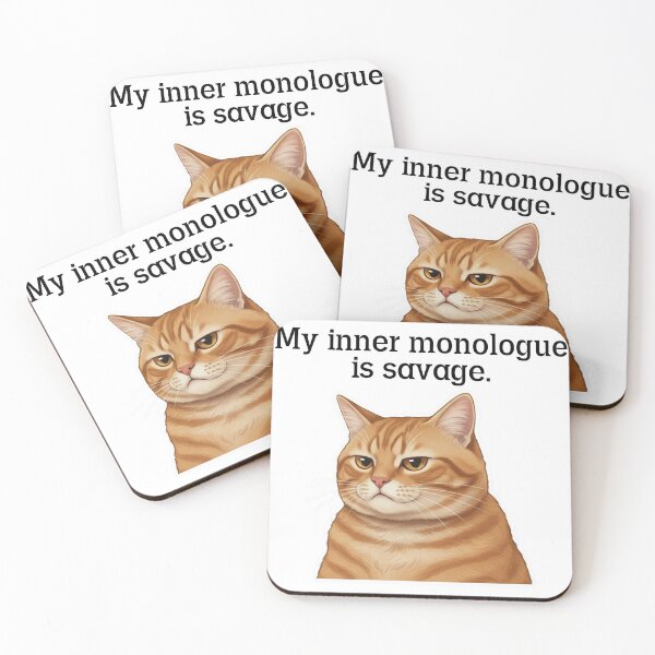 Item preview, Sarcastic Cat – "My inner monologue is savage" designed and sold by Sengakuji.