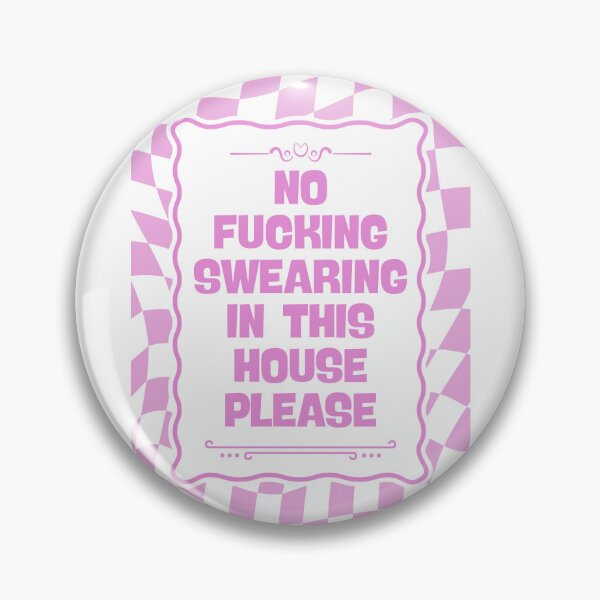 Item preview, No Swearing In This House - Pink designed and sold by Dondonmart.