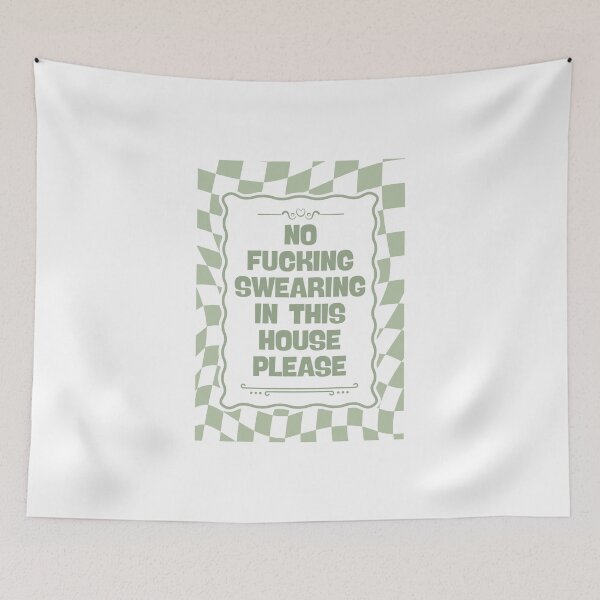 Item preview, No Swearing In This House - Sage designed and sold by Dondonmart.