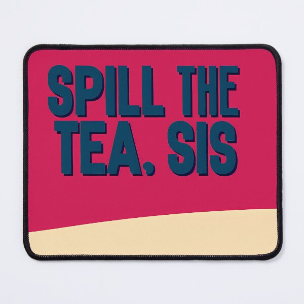 Item preview, SPILL THE TEA SIS Illustrations Energetic Digital Communication designed and sold by ART ATTACK ZONE.