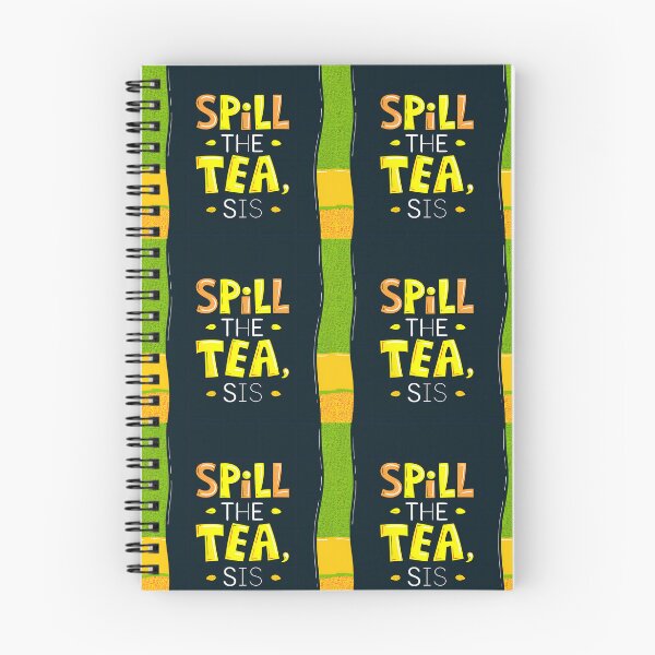 Item preview, SPILL THE TEA SIS COLORS ART DESIGN QUOTE designed and sold by ART ATTACK ZONE.