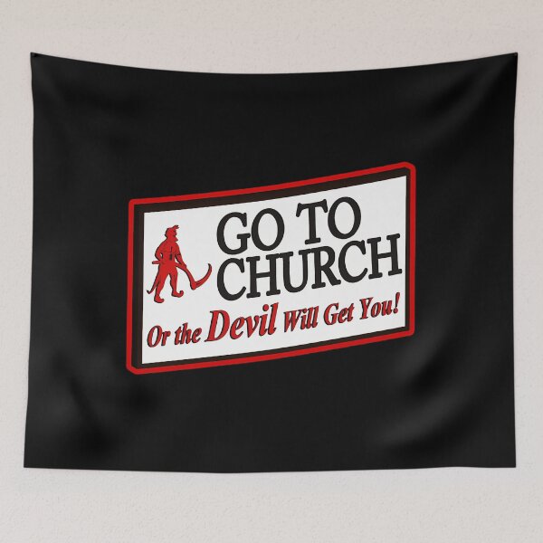 Item preview, Go To Church Or The Devil Will Get You designed and sold by AHMEDBURDETT.