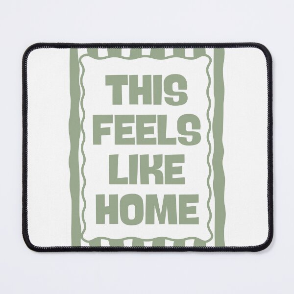 Item preview, This feels like home - Sage designed and sold by Dondonmart.