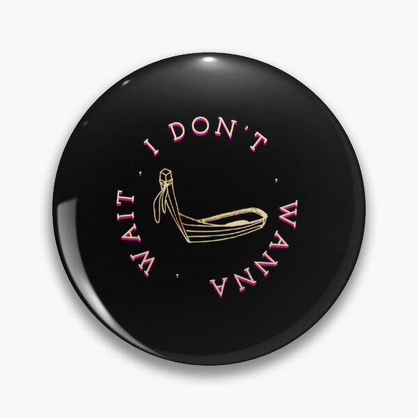 Item preview, I Don'T Wanna Wait designed and sold by DorisRichelle.