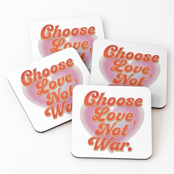 Item preview, Choose love, not war designed and sold by adey68.