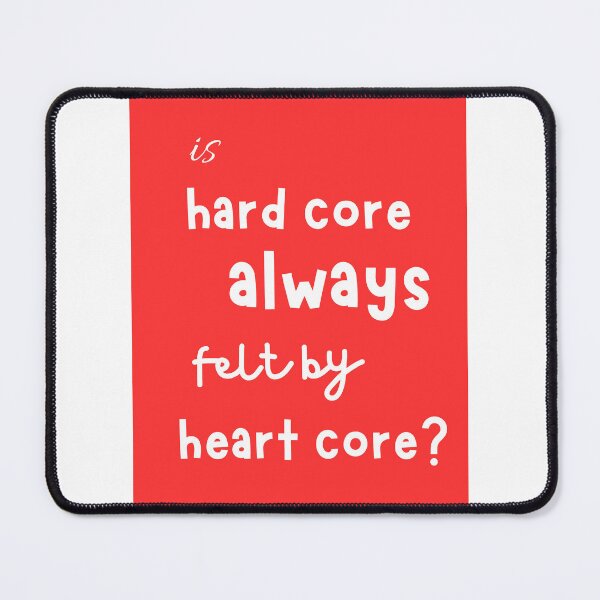 Item preview, Hard core and Heart core designed and sold by Santy2023.