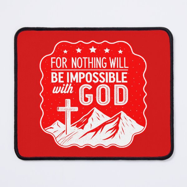 Item preview, Luke 1:37 For Nothing Will Be Impossible With God designed and sold by plushism.
