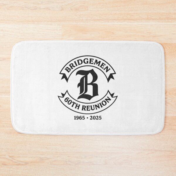 Item preview, Bridgemen 60Th Reunion designed and sold by KristinFahren.