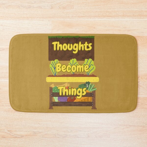 Item preview, Thoughts Become Things designed and sold by MentalDripCave.