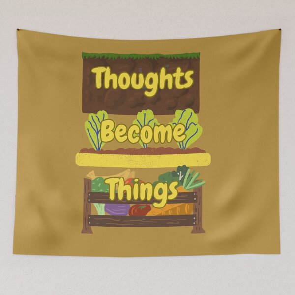 Item preview, Thoughts Become Things designed and sold by MentalDripCave.