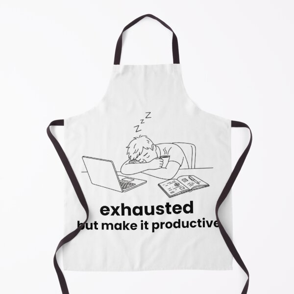 Item preview, Exhausted but make it productive designed and sold by AZTRELIS.