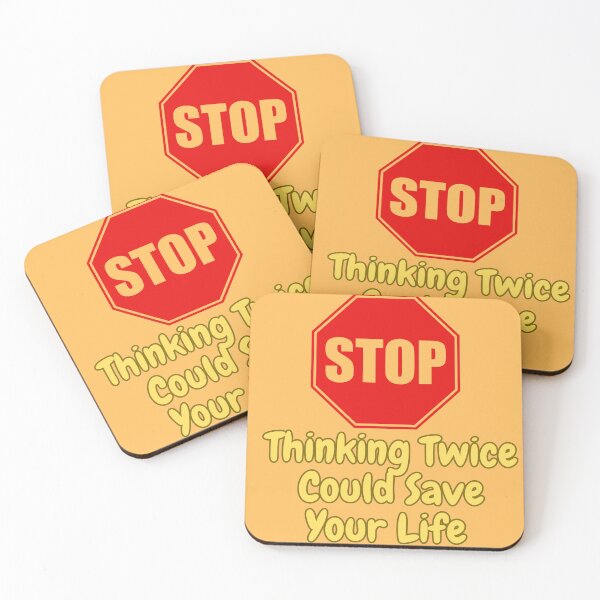Item preview, Thinking Twice Could Save Your Life designed and sold by MentalDripCave.