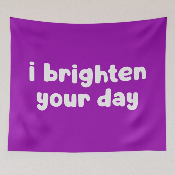 Item preview, I Brighten Your Day designed and sold by glowdesigns.