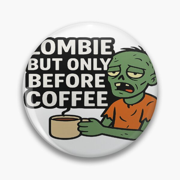 Item preview, Zombie But Only Before Coffee – Funny Halloween Coffee Lover Design designed and sold by Herundros.