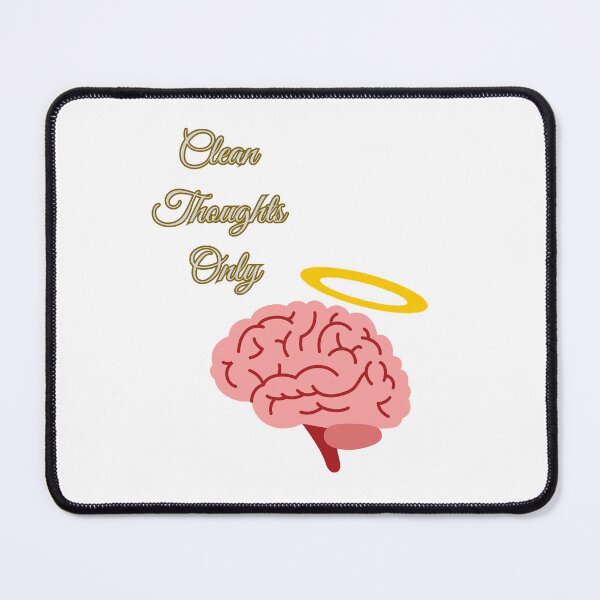 Item preview, Clean Thoughts Only designed and sold by MentalDripCave.