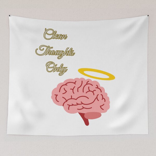 Item preview, Clean Thoughts Only designed and sold by MentalDripCave.