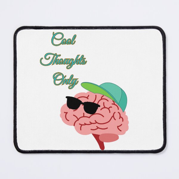 Item preview, Cool Thoughts Only designed and sold by MentalDripCave.