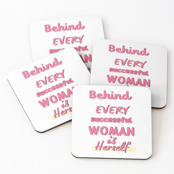 Item preview, Behind Every Successful Woman is Herself – Feminist Quote  designed and sold by Mashahub.