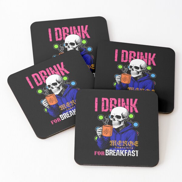 Item preview, I Drink Merge Conflicts for Breakfast designed and sold by DAFIN.