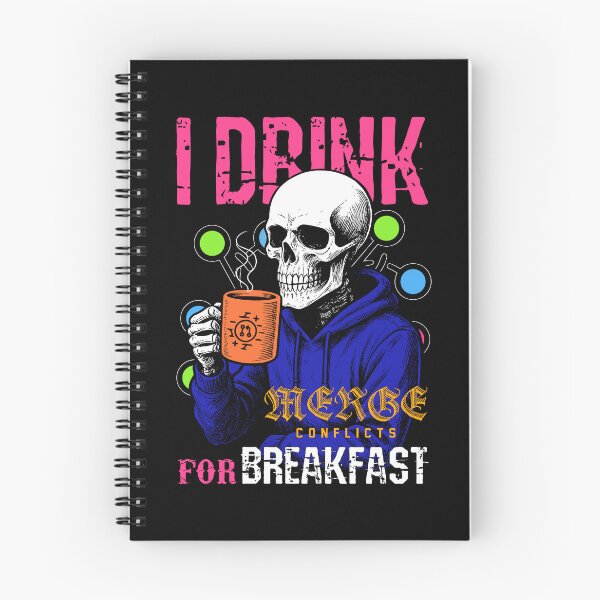 Item preview, I Drink Merge Conflicts for Breakfast designed and sold by DAFIN.