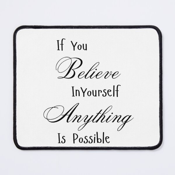 Item preview, if you believe in yourself designed and sold by Pixie prints .