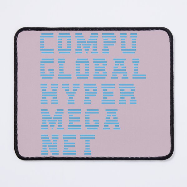 Item preview, Compuglobalhypermeganet Logo | Limited Edition designed and sold by TerriaHeld.