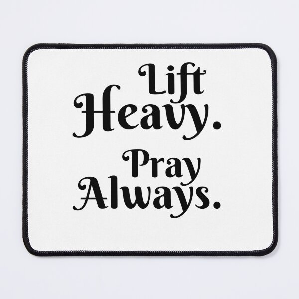 Item preview, Lift Heavy Pray Always Weight Lifting Christian cute gym designed and sold by snowry.