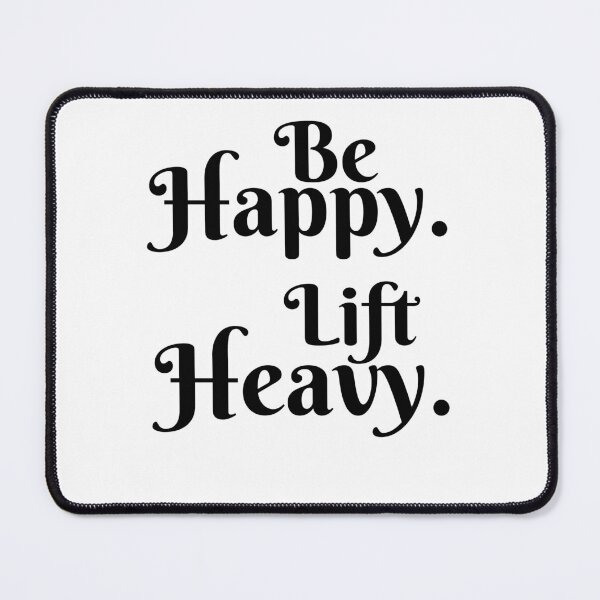 Item preview, Be happy lift heavy Woman Weightlifter gym lover workout designed and sold by snowry.