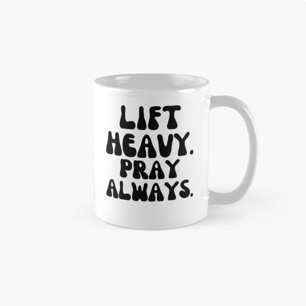 Item preview, Lift Heavy Pray Always Christian strength training groovy designed and sold by snowry.