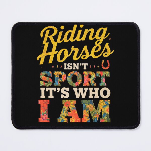Item preview, Riding Horses Isn’t Sport, It’s Who I Am – Equestrian Identity Quote designed and sold by SnarkyTextStudiO.