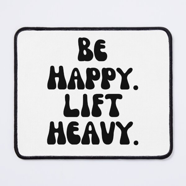 Item preview, Be happy lift heavy Weight lifter groovy gym workout designed and sold by snowry.